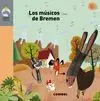 LOS MÚSICOS DE BREMEN LOS MÚSICOS DE BREMEN
