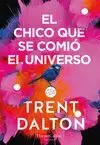 EL CHICO QUE SE COMIÓ EL UNIVERSO