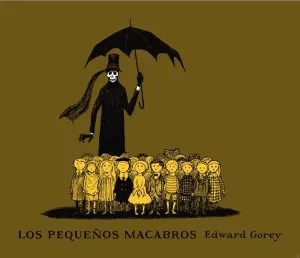 LOS PEQUEÑOS MACABROS LOS PEQUEÑOS MACABROS
