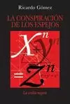 LA CONSPIRACIÓN DE LOS ESPEJOS