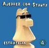 AJEDREZ CON STAUTY, 4. ESTRATEGIA