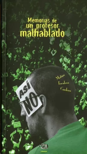 MEMORIAS DE UN PROFESOR MALHABLADO