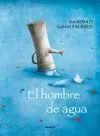 EL HOMBRE DE AGUA