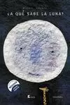 ¿A QUÉ SABE LA LUNA? B.A.T.A. ¿A QUÉ SABE LA LUNA? B.A.T.A.