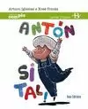 ANTÓN SI TAL! ANTÓN SI TAL!