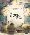 LA ABEJA DE MÁS
