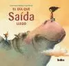 EL DÍA QUE SAÍDA LLEGÓ