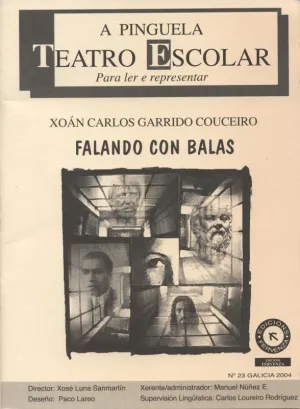 A PINGUELA 23. FALANDO CON BALAS