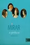 MIRAR A PINTURA A TRAVÉS DOS SÉCULOS