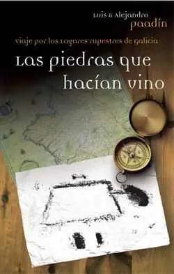 LAS PIEDRAS HACÍAN VINO