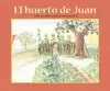 EL HUERTO DE JUAN