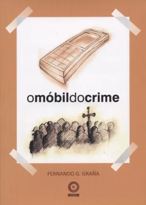 O MÓBIL DO CRIME
