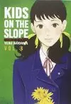 KIDS ON THE SLOPE, 03