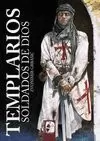 TEMPLARIOS. SOLDADOS DE DIOS TEMPLARIOS. SOLDADOS DE DIOS