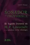 EL SOÑADOR DE PROVIDENCE EL SOÑADOR DE PROVIDENCE