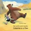 CATARINA E O OSO, SEN RUMBO POLO MUNDO