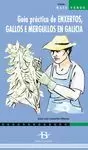 GUÍA PRÁCTICA DE ENXERTOS, GALLOS E MERGULLOS EN GALICIA