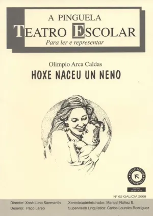 A PINGUELA 62. HOXE NACEU UN NENO