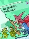OS GARDIÁNS DO BOSQUE