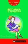 BÉCQUER EL ROMÁNTICO BÉCQUER EL ROMÁNTICO