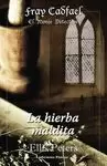 LA HIERBA MALDITA
