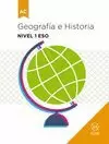 GEOGRAFÍA E HISTORIA. NIVEL 1 ESO