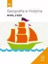 GEOGRAFÍA E HISTORIA. NIVEL 2 ESO