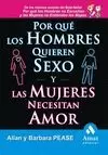 POR QUÉ LOS HOMBRES QUIEREN SEXO Y LAS MUJERES NECESITAN AMOR