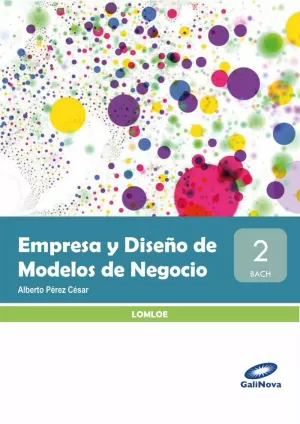 EMPRESA DISEÑO MODELOS NEGOCIO, 2º BACH.
