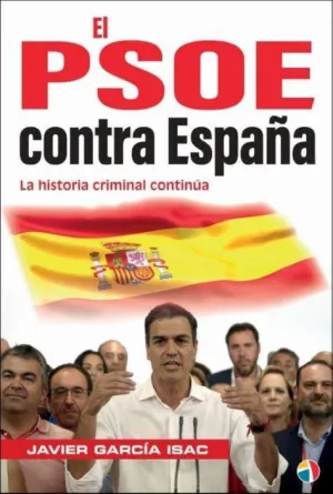 EL PSOE CONTRA ESPAÑA