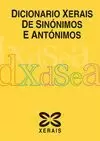 DICIONARIO XERAIS DE SINÓNIMOS E ANTÓNIMOS