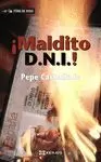 MALDITO DNI MALDITO DNI