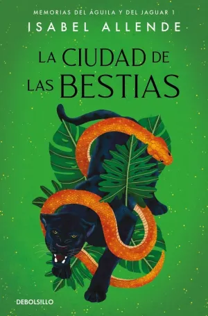 LA CIUDAD DE LAS BESTIAS LA CIUDAD DE LAS BESTIAS