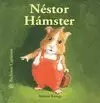 BICHITOS CURIOSOS, NÉSTOR HÁMSTER BICHITOS CURIOSOS, NÉSTOR HÁMSTER