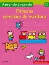 PRIMEROS EJERCICIOS DE ESCRITURA, 4-5 AÑOS. APRENDO JUGANDO