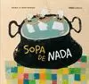 SOPA DE NADA SOPA DE NADA