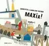 MAXIA! MAXIA!