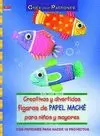 CREATIVAS Y DIVERTIDAS FIGURAS DE PAPEL MACHÉ PARA NIÑOS Y MAYORES
