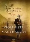 EL VIOLINISTA DE MAUTHASEN