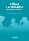 LINGUA E LITERATURA. PROBAS DE SELECTIVIDADE 2014