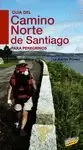 GUÍA DEL CAMINO NORTE DE SANTIAGO PARA PEREGRINOS GUÍA DEL CAMINO NORTE DE SANTIAGO PARA PEREGRINOS