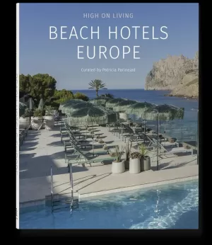 HIGH ON...BEACH HOTELS EUROPE