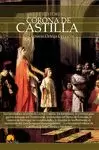 BREVE HISTORIA DE... LA CORONA DE CASTILLA