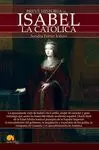 BREVE HISTORIA DE... ISABEL LA CATÓLICA