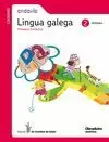 CADERNO LINGUA GALEGA, ANDAVIA. 2 PRIMARIA 1 TRIMESTRE. OS CAMIÑOS DO SABER CADERNO LINGUA GALEGA, ANDAVIA. 2 PRIMARIA 1 TRIMESTRE. OS CAMIÑOS DO SABER