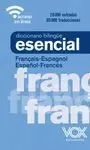 DICCIONARIO BILINGUE, ESENCIAL FRANÇAIS-ESPAGNOL / ESPAÑOL-FRANCÉS