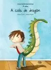 A COLA DE DRAGÓN