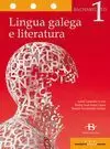 LINGUA GALEGA E LITERATURA. 1º BACH. LOMCE