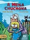 A MEIGA CHUCHONA