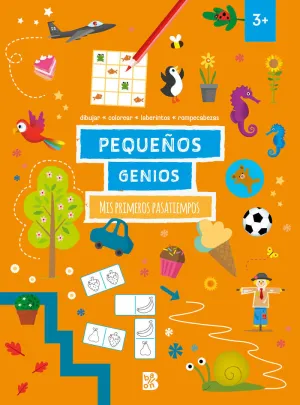 PEQUEÑOS GENIOS. PASATIEMPOS DIVERTIDOS (+ 3)